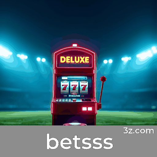 betsss: A Experiência Completa de Apostas no Seu Celular